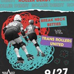Break+Neck+Betties+vs+Trans+Rollers+United